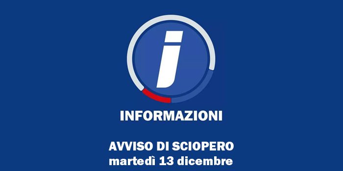 Avviso di sciopero martedì 13 dicembre